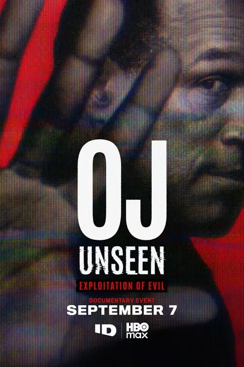 OJ Unseen: Exploitation of Evil poster