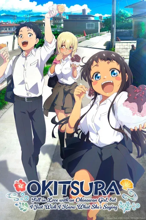 OKITSURA: Fell in Love with an Okinawan Girl, but I Just Wish I Know What She's Saying poster