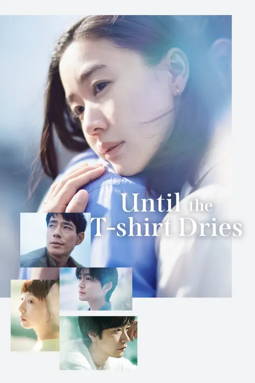 Until the T-Shirt Dries poster